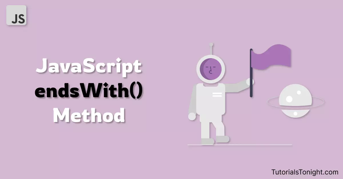 JavaScript endsWith method