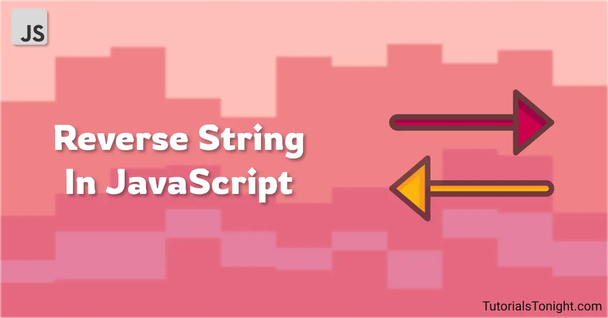 How to reverse a string in javascript