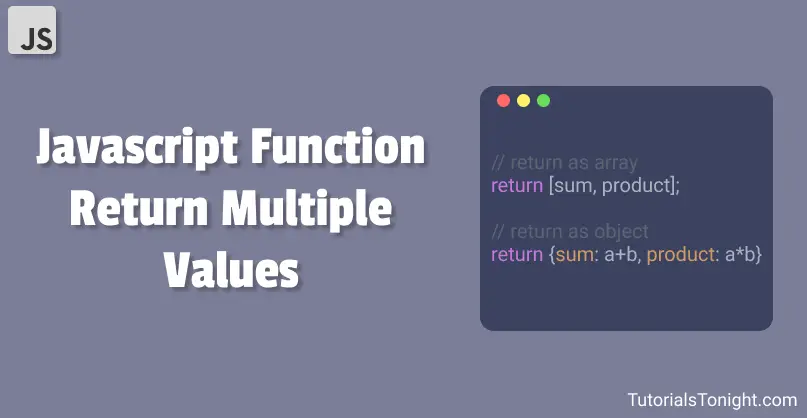 Javascript Function Return Multiple Values