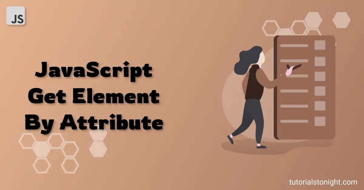 JavaScript get element by attribute